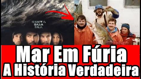 MAR EM FÚRIA 2000 A DRAMÁTICA HISTÓRIA REAL QUE INSPIROU O FILME