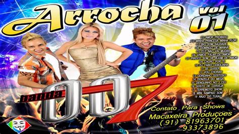 Cdbanda 007 Arrocha Vol01 ♬ Youtube