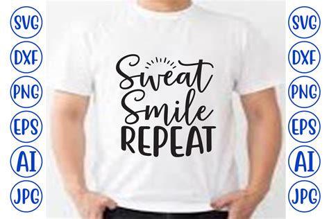 Sweat Smile Repeat Svg Graphic By Creativesvg · Creative Fabrica