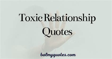 Toxic Relationship Quotes Sayings To Help You Heal And Move Forward