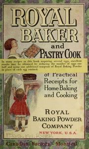 Royal baker and pastry cook : Royal Baking Powder Company : Free ...
