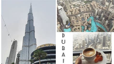 اعلي قمة برج خليفة رحلة الي دبي Burj Khalifa Top Dubai Youtube