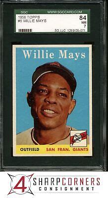 1958 TOPPS 5 WILLIE MAYS GIANTS HOF SGC 7 NM 84 EBay