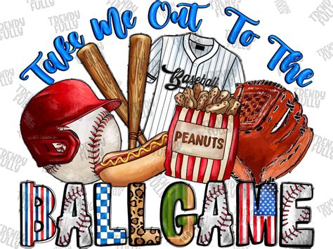 Take Me Out To The Ballgame Png Baseball Clipart Baseball Sublimation