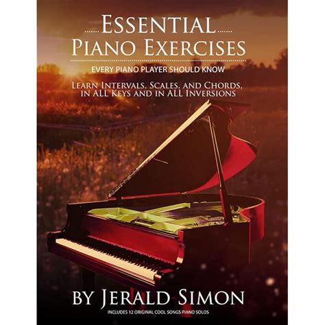 Buy Essential Piano Exercises Every Piano Player Should Know: Learn ...