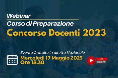 Preparazione Al Concorso Docenti 2023 Accedi A Questo Evento