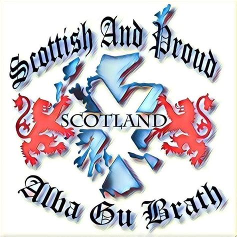 Scottish And Proud Alba Gu Bràth