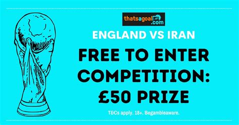 England vs Iran Competition to win £50 - FREE TO ENTER