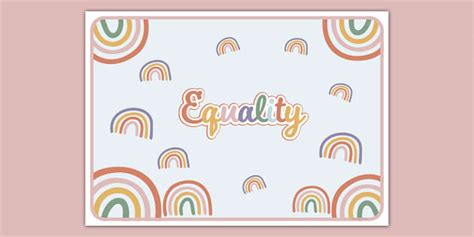 Muted Rainbow Themed Equality Display Poster Teacher Made