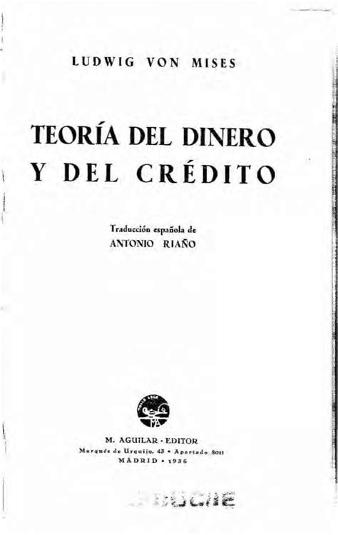 Teoria Del Dinero Y Del Credito De Ludwig Von Mises I J I I LUDWIG