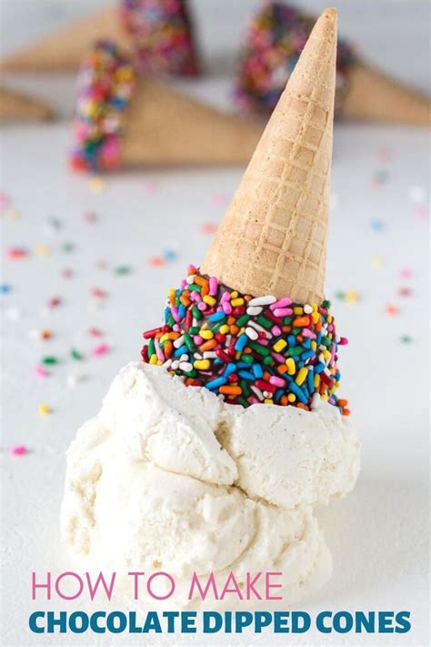 Chocolate Dipped Ice Cream Cones • The Three Snackateers Recipe In 2020 Decadent Chocolate