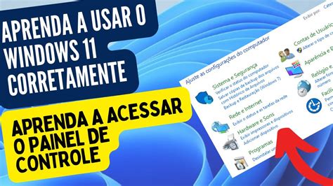 Aprenda A Usar O Windows 11 Corretamente I APRENDA A ACESSAR O PAINEL