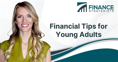 financial tips  young adults overview tools strategies