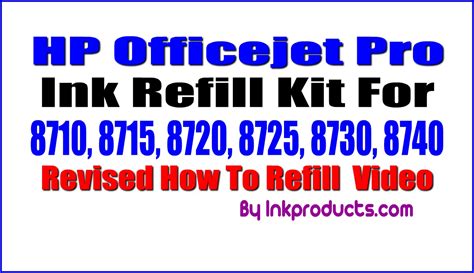 Amazing Ink Refill Kit For Hp Officejet Pro 8710 8715 8720 8730