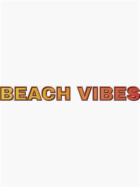 Beach Vibes Capital Sticker For Sale By ArtoMino Redbubble