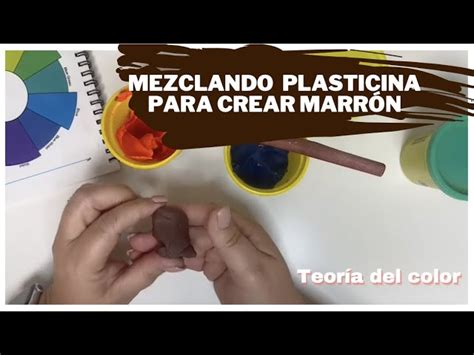 Trucos Y Consejos C Mo Hacer El Color Caf Con Plastilina De Forma