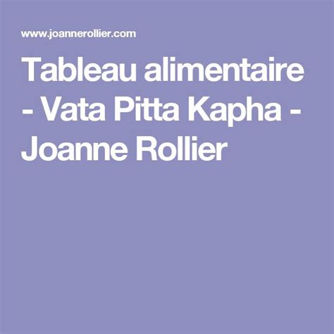 Tableau Alimentaire Vata Pitta Kapha Joanne Rollier Recette