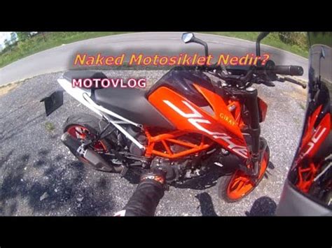 Naked Motosiklet Nedir Motovlog Youtube