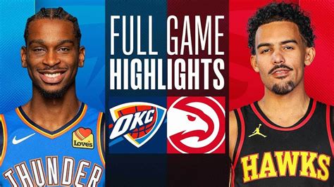 Oklahoma City Thunder Vs Atlanta Hawks Full Game Highlights Jan