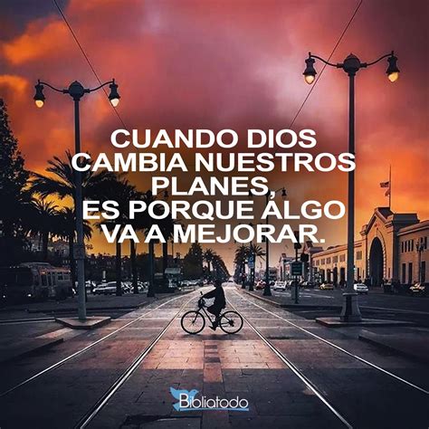 Cuando Dios cambia nuestros planes - IMAGENES CRISTIANAS