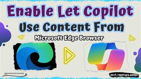 How To Enable Let Microsoft Copilot To Use Content From Microsoft Edge