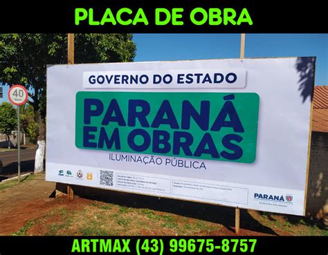 Placas De Obras Londrina Artmax Comunica O Visual Londrina