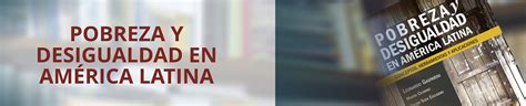 Cedlas Book Pobreza Y Desigualdad En Am Rica Latina