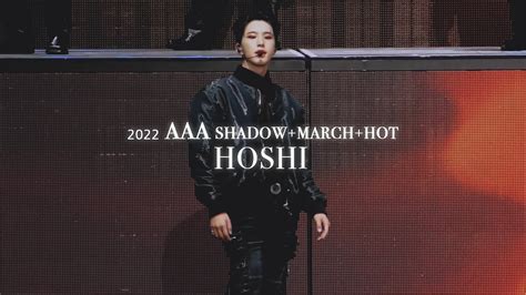 AAA seventeen Shadow March Hot HOSHI Focus cam 호시 직캠 YouTube