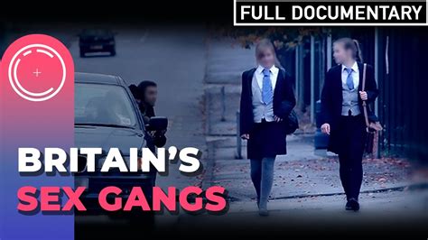 Britain S Sex Gangs FULL DOCUMENTARY YouTube