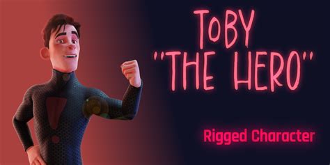 Character Rig Toby The Hero Blender Market