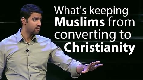 Whats Keeping Muslims From Converting To Christianity Nabeel Qureshi