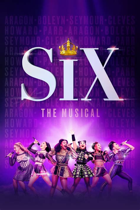 SIX on Broadway | Broadway posters, Musicals, Musical theatre posters