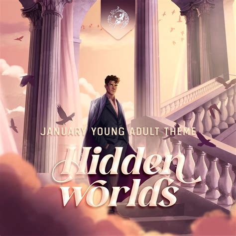 January Young Adult Theme: HIDDEN WORLDS – News & Community