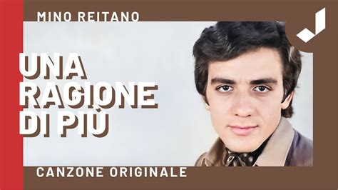 Mino Reitano UNA RAGIONE IN PIÙ Canzone originale Testo YouTube