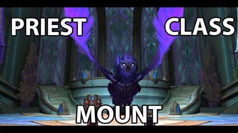 Priest Class Mount Questline Youtube