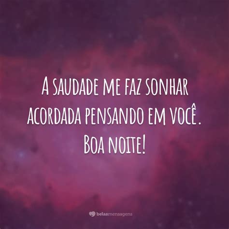 Boa Noite Com Saudades - 40 frases de boa noite com saudades para mostrar que sente falta