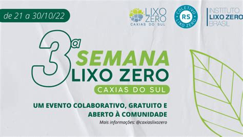 III Semana Lixo Zero De Caxias Do Sul Em Caxias Do Sul 2023 Sympla