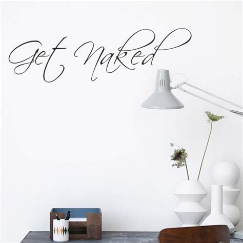 Get Naked Vinyl Wall Quotes For Bathroom Washroom Grandado