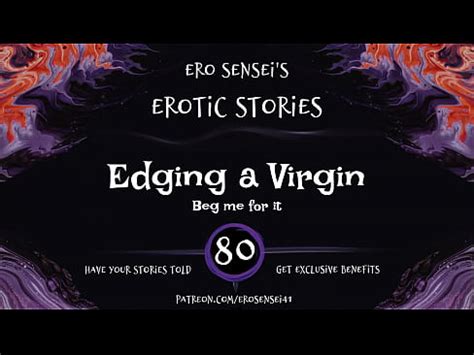 Edging A Virgin Erotic Audio For Women ESES XVIDEOS