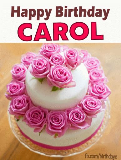 Happy Birthday CAROL Images Birthday Greeting Birthday Kim