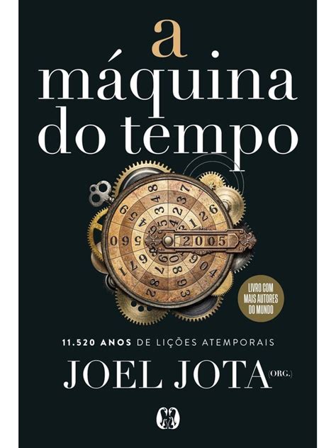 Maquina Do Tempo Livro - Livro: A Máquina do Tempo - Joel Jota | Estante Virtual