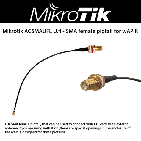 Mikrotik ACSMAUFL U.fl - SMA female pigtail for wAP R