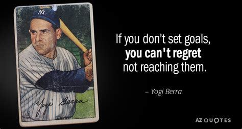 Yogi Berra Quotes On Leadership - Tess Abigail