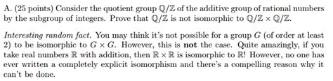 Solved Consider The Quotient Group Qz Of The Additive Group