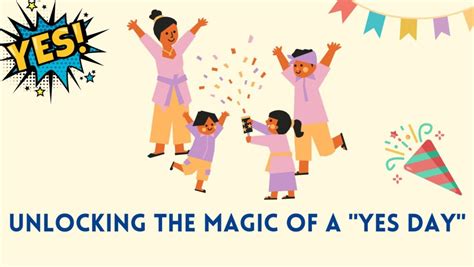Unlocking The Magic Of A Yes Day Ideas And Activities For Kidsalicia
