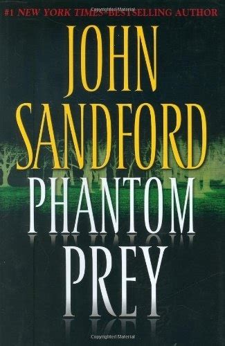 Phantom Prey John Sandford John Sandford Books Mystery Books Worth