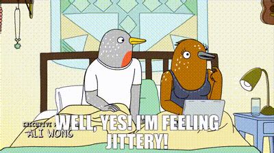 YARN Well Yes I M Feeling Jittery Tuca Bertie S E The Sex Bugs Video