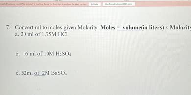 SOLVED: 7. Convert ml to moles given Molarity. Moles = volume ( in