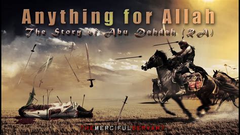 Anything For Allah The Story Of Abu Dahdah Ra Emotional Video