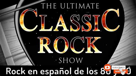 Mejores Clasicos Del Rock De Los 80 Y 90 En Ingles Lo Mejor Canciones